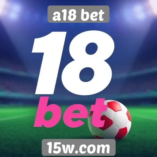 Usuários avaliam a18 bet como uma alternativa segura